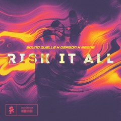 Sound Quelle x Deagon x MØØNE - Risk It All