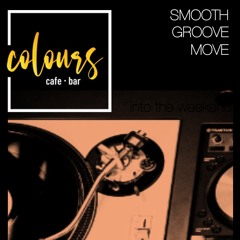 Smooth Groove Move @ Colours - 2024-02-29