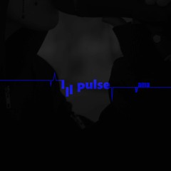 Ill Pulse / yama