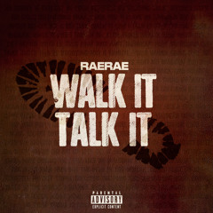 Rae Rae - Walk It Talk It (Official Audio)
