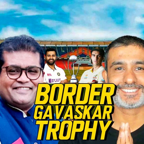 Stream episode Border Gavaskar Trophy by The Cārvāka Podcast podcast