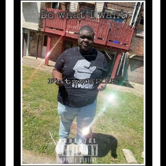 Fat Zah do what i want