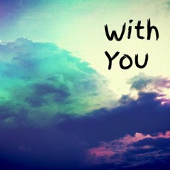 With You