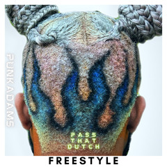 Pass That Dutch (Freestyle)