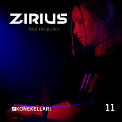 ZIRIUS - Rave Frequency #11 | 12/25