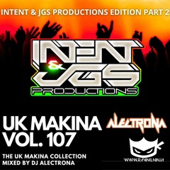 UK Makina Vol. 107 JGS & Intent Productions Edition Part 2 by Alectrona.mp3