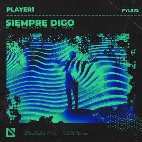 player1 - Siempre Digo