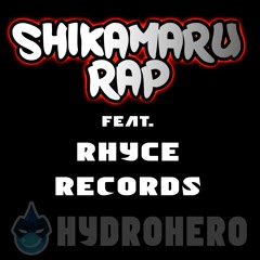Shikamaru Rap "Light in the Dark" feat. Rhyce Records