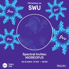 Spectral Invites: MOREOFUS - 18 December 2024