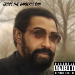 Jesse The Barber's Son
