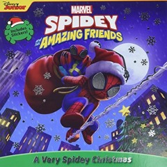 [ACCESS] [PDF EBOOK EPUB KINDLE] Spidey and His Amazing Friends A Very Spidey Christm