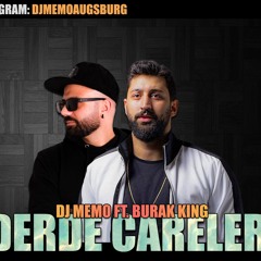 Burak King - Derde Careler (Mehmet Varlik Clean Edit)