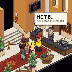 Hotel (feat. Kaydy Cain)