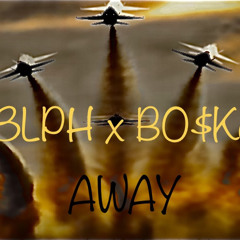 x Bosko_o - Away