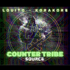 Counter Tribe Source - Louito FT Korakore