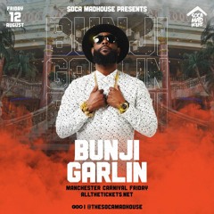 Soca Madhouse | 100% Bunji Garlin Mix | Mixed by @MajikalUK