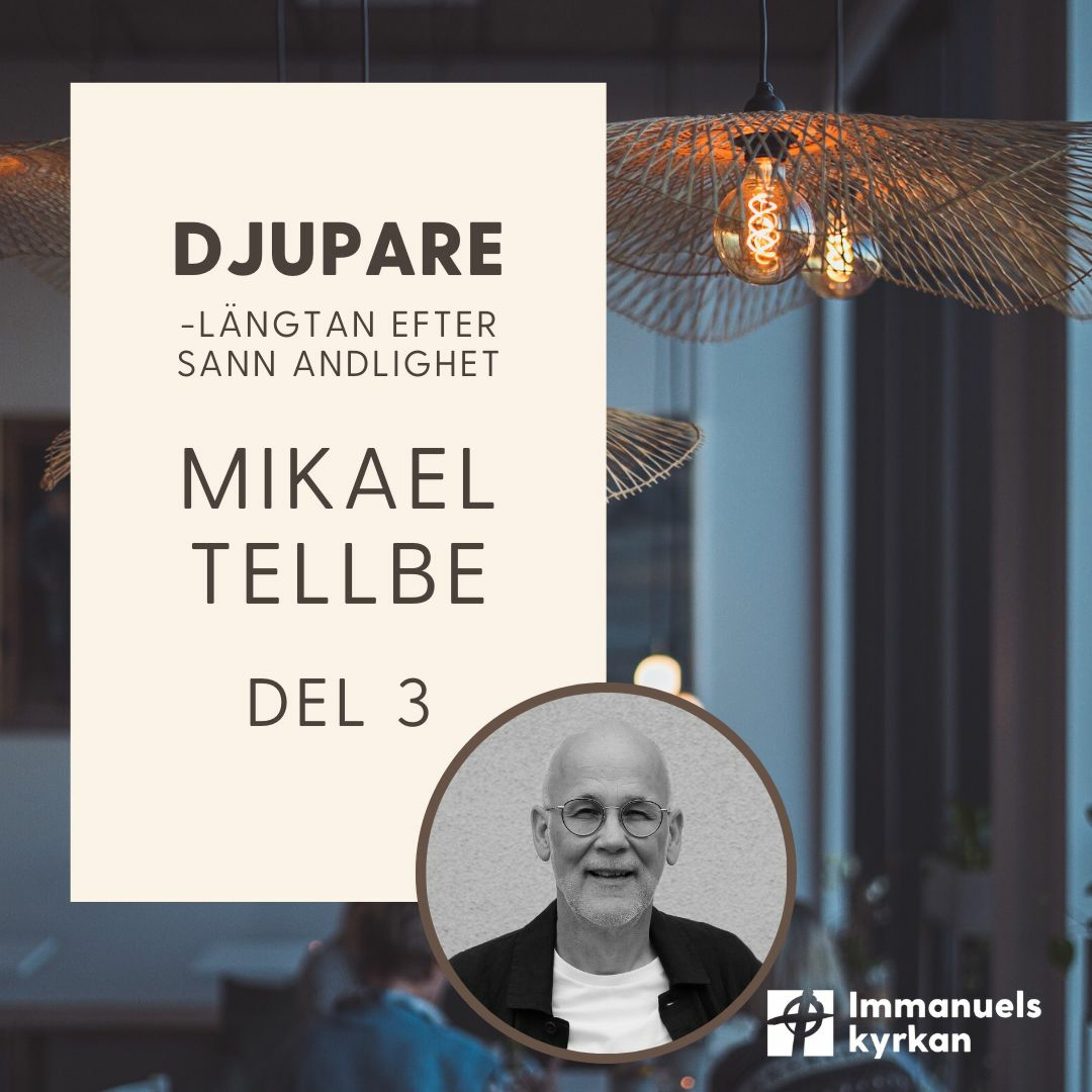 DJUPARE | Längtan efter sann andlighet - Del 3 episode artwork