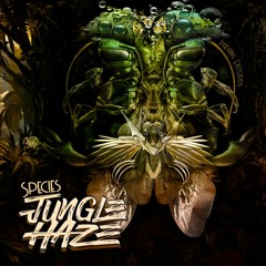 Jungle Haze - Species EP Preview (Out Now)