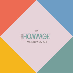 Radio Hommage #92 - Monkey Safari