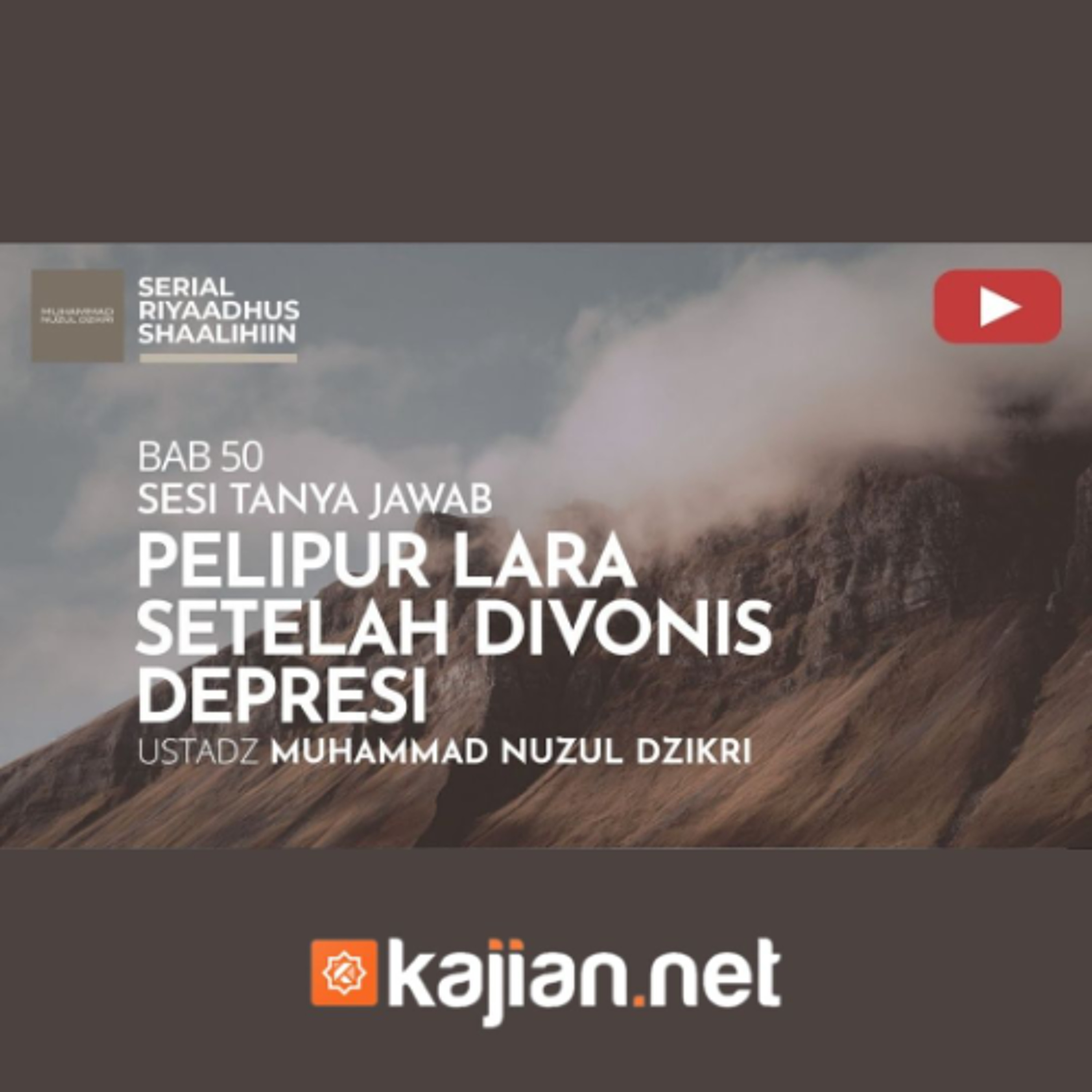 1938. Pelipur Lara Setelah Divonis Depresi - Ustadz Muhammad Nuzul Dzikri, Lc. episode artwork