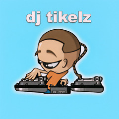 DJ Tikelz - Party Jamz Vol 2 (Back To The Lab)