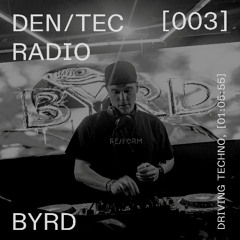 DEN/TEC RADIO VOL.3 / BYRD