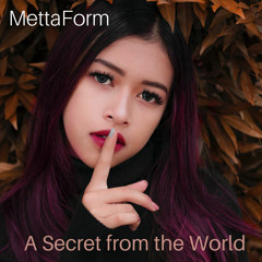 A Secret from the World