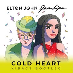 Elton Jhon & Dua Lipa - Cold Heart (Kibacs Remix) FREE DOWNLOAD BUY LINK