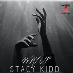 Way Up (House 4 Life Mix)