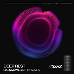 Everything Will Be Okay (Delta Waves) (432Hz)