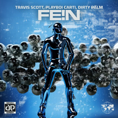 Travis Scott ft. Playboi Carti - FE!N (Dirty Palm Remix)