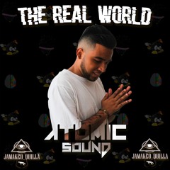 THE REAL WORLD- ATOMIC SOUND DJ -PODCAST JAMAKEO