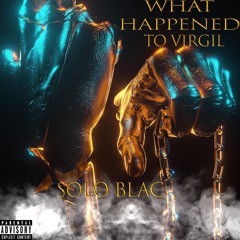 What Happened To Virgil (Freestyle)