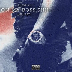 LIL.JAAY - Boss Shii! (p.uforiah)