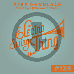 Tiny Parham - Snake Eyes (Schinowatz Remix) // FREE DOWNLOAD #124