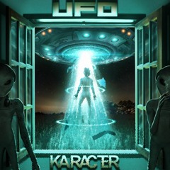 KARACTER - UFO