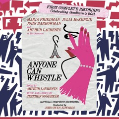 ANYONE CAN WHISTLE