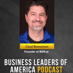 Interview with Chad Burmeister, founder and Board Member of BDR.ai