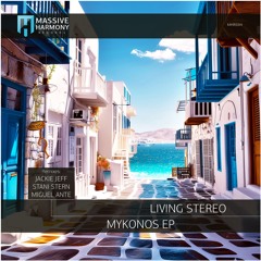 MHR594 Living Stereo - Mykonos EP [Out September 06]