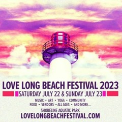 Love Long Beach Festival Set