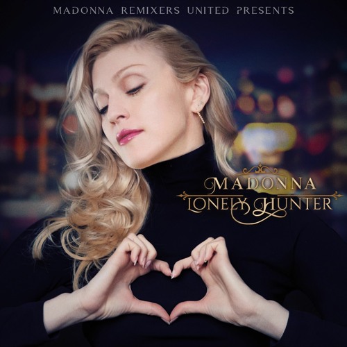 Madonna Lonely Hunter Part 2