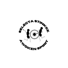 SELECTA STINKEE - AWOKEN SPIRIT * FREE DL *
