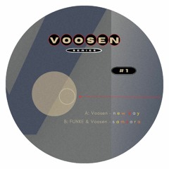 Premiere : Voosen - New Day (VSS01)