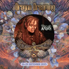 Dragon Dreaming Festival 2025 Set - 28 September 2025