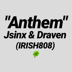 "Anthem" (Jsinx & Draven)