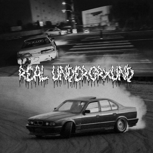 REAL UNDERGRXUNG (SLOWED)