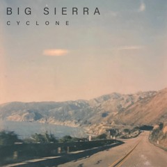 Cyclone (Big Sierra Version)