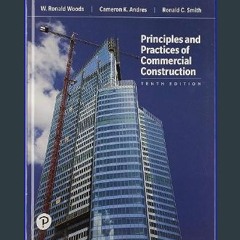 {ebook} 📚 Principles and Practices of Commercial Construction (What's New in Trades & Technology)