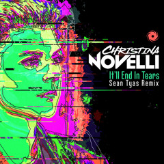 It'll End In Tears (Sean Tyas Extended Remix)