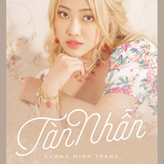 Tàn Nhẫn - Lương Minh Trang